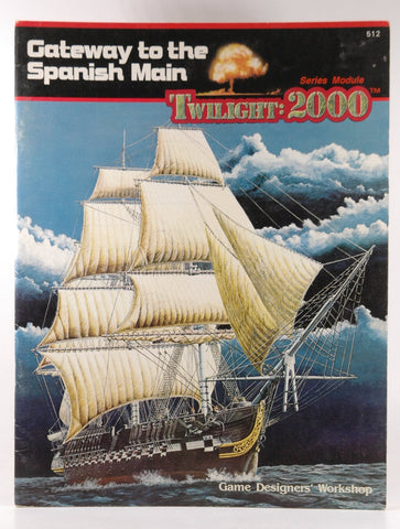 Gateway to the Spanish Main (Twilight: 2000), by Loren Wiseman,Matt Renner,Thomas E. Mulkey