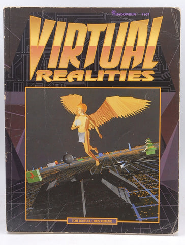 Virtual Realities: A Shadowrun Sourcebook, by Kubasik, Chris,Dowd, Tom