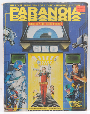 Paranoia: The Roleplaying Game of a Darkly Humorous Future, by West End Games