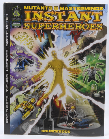 Mutants & Masterminds: Instant Superheroes Sourcebook (Mutants & Masterminds Sourcebook), by Hammes, Michael, Reed, Philip