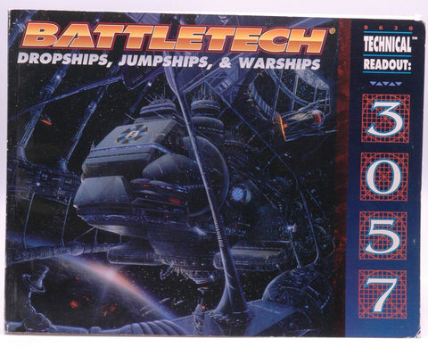 Technical Readout 3057 (Battletech : Dropships, Jumpships, & Warships), by Chris Hartford
