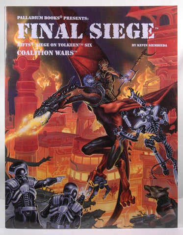 Rifts Coalition Wars Vol. 6 : The Final Siege, by Bill Siembieda; Coffin Kevin