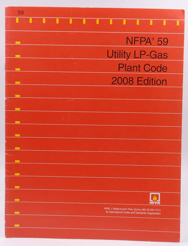 2008 NFPA 59 Utility LP-Gas Plant Code, by NFPA