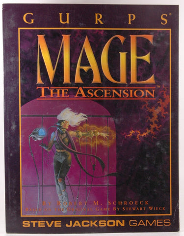 GURPS Mage The Ascension *OP (GURPS: Generic Universal Role Playing System), by Schroeck, Robert M.