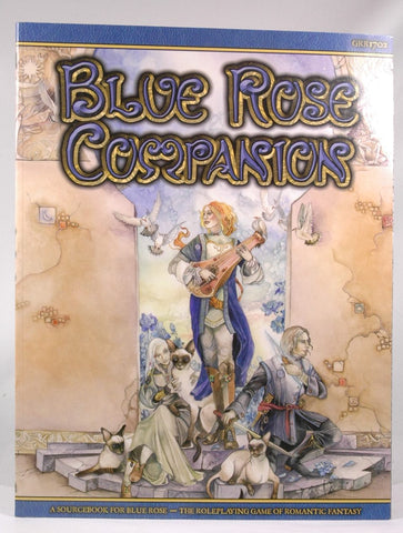 Blue Rose Companion, by Thompson, Rodney,Rosenberg, Aaron,Melchor, Alejandro,Kenson, Steve,Carriker, Joseph,Carey, Elissa,Aylott, Chris