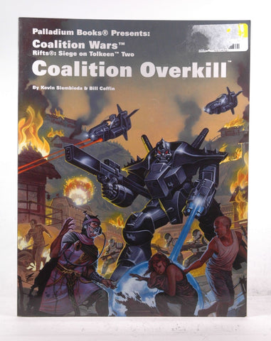 Coalition Overkill: Siege on Tolkeen Chapter Two, by Bill Coffin, Kevin Siembieda