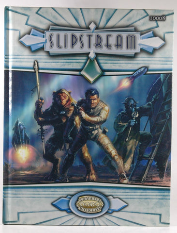 Slipstream (Savage Worlds, S2P10008), by Paul Wiggy Wade-Williams