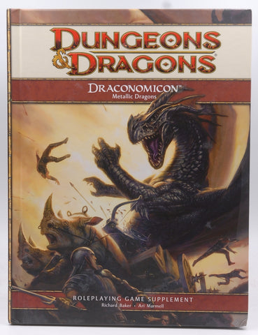 Draconomicon: Metallic Dragons: A 4th Edition D&D Supplement, by Schwalb, Robert J.,Noonan, David,Marmell, Ari,Baker, Richard