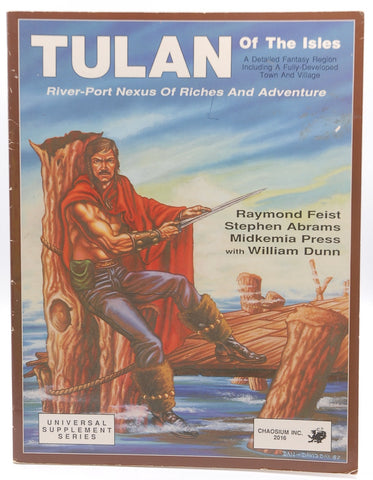 Tulan of the Isles: River-Port Nexus of Riches and Adventure (Universal Supplement Roleplaying Game System Ser), by Feist, Raymond E.