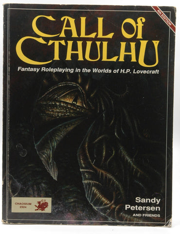 Call of Cthulhu: Fantasy roleplaying in the worlds of H.P. Lovecraft, by Petersen, Sandy