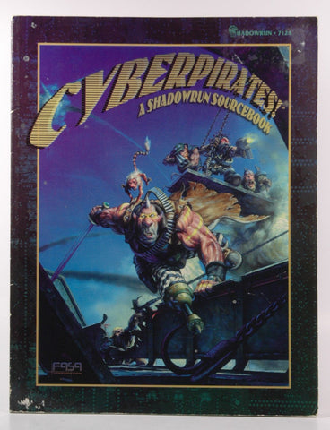 Cyberpirates: A Shadowrun Sourcebook, by Jennifer Brandes, Chris Hepler