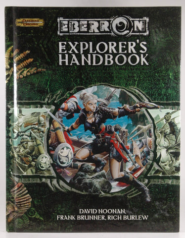 Eberron: Explorer's Handbook, by David Noonan, Frank Brunner, Rich Burlew