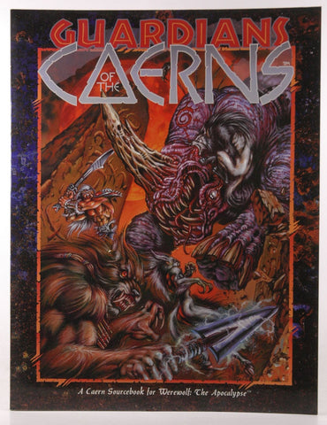Guardians of the Caerns (Werewolf: The Apocalypse), by Marchinton, Forrest, Howard, Chris, Skemp, Ethan