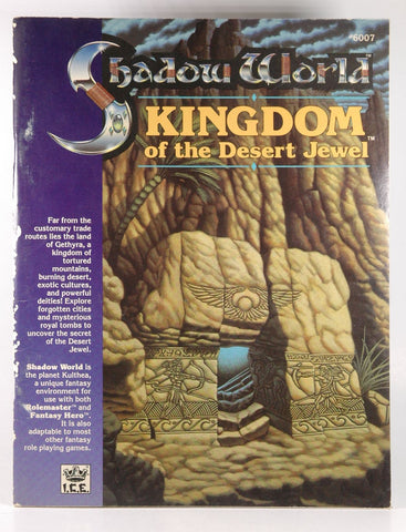 Kingdom of the Desert Jewel (Shadow World Exotic Fantasy Role Playing Environment, Stock No. 6007), by