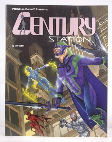 Century Station (Heroes Unlimited), by Bill Coffin