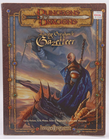Living Greyhawk Gazetteer (Dungeons & Dragons: Living Greyhawk Campaign), by Erik Mona, Frederick Weining, Gary Holian, Sean K Reynolds