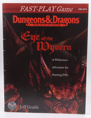 EYE OF THE WYVERN (Dungeons & Dragons : Worlds of Adventure : Fast-Play Game), by Grubb, Jeff