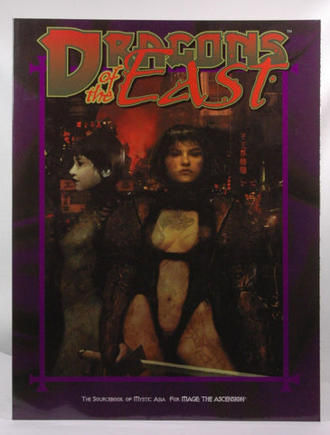 Dragons of the East *OP (Mage: The Ascension), by Long, Steve, Kiley, Ellen, Gregory, Christine, Armor, Bryan