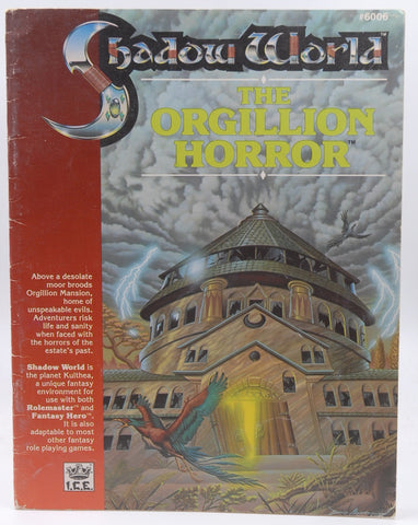 The Orgillion Horror (Rolemaster/Shadow World), by Timothy Taylor