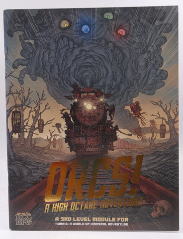 Orcs! A High Octane Adventure!, by Mike Evans
