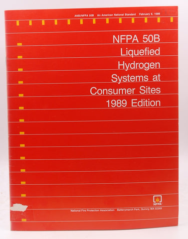 1989 NFPA 50B Liquefied Hydrogen Systems at Consumer Sites, by Staff