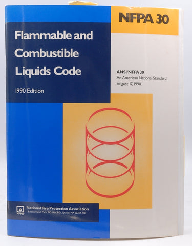 1990 NFPA 30 Flammable and Combustible Liquids Code, by Staff