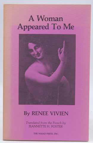 A Woman Appeared to Me, by Renee Vivien