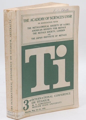 3rd International Conference Titanium Abstracts, by Staff