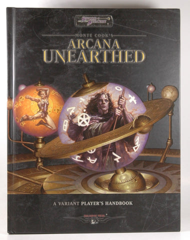 Arcana Unearthed: A Variant Player's Handbook, by Monte Cook