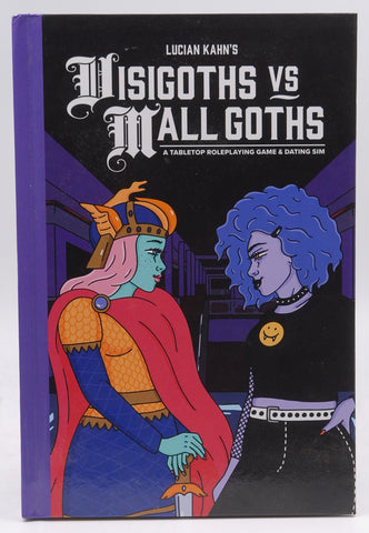 Visigoths Vs Mall Goths A Tabletop Roleplaying Game and Dating Sim, by Lucian Kahn