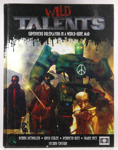 Wild Talents (Second Edition), by Hite, Kenneth,Ivey, Shane,Stolze, Greg,Detwiller, Dennis