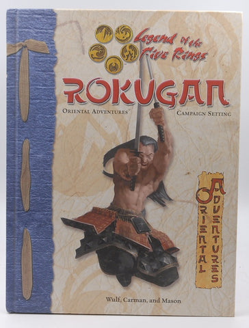 Rokugan (Legend of the Five Rings: Oriental Adventures, Campaign Setting), by