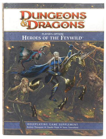 Player's Option: Heroes of the Feywild: A 4th edition Dungeons & Dragons Supplement (4th Edition D&D), by Rodney Thompson, Claudio Pozas, Steve Townshend