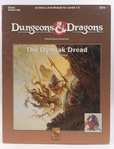 The Dymrak Dread (Dda4, Dungeons and Dragons Module), by Nephew, John