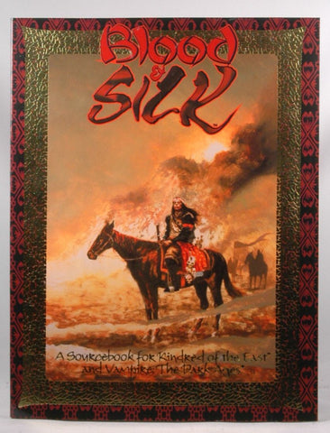 Blood & Silk (World of Darkness), by Kiley, Ellen, Baugh, Bruce, Grabowski, Geoffrey, Kiley, James