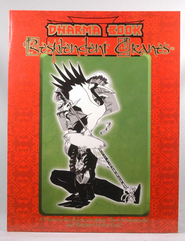Dharma Book Resplendent Cranes *OP (Kindred of the East), by Emily Dresner-Thornber,Bruce Baugh