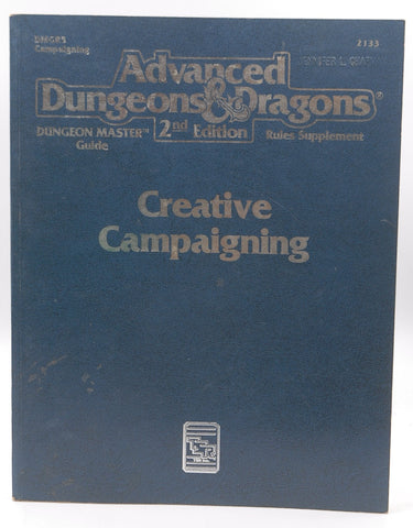 Creative Campaigning (Advanced Dungeons & Dragons, 2nd Edition, Dungeon Master's Guide Rules Supplement/2133/DMGR5), by Tony Pryor, Tony Herring, Jonathan Tweet, Norm Richie