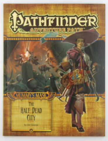 Pathfinder Adventure Path: Mummy's Mask Part 1 - The Half-Dead City, by Groves, Jim  