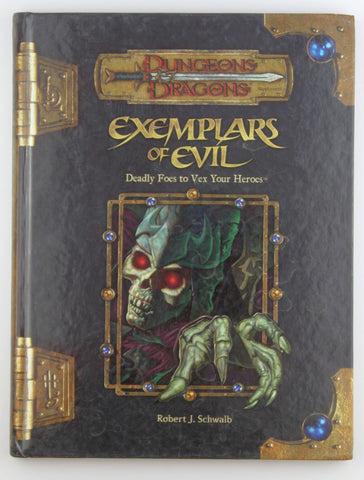 Exemplars of Evil: Deadly Foes to Vex Your Heroes (Dungeons & Dragons d20 3.5 Fantasy Roleplaying), by Allen Rausch,Kolja Raven Liquette,Steve Kenson,Creighton Broadhurst,Eytan Bernstein,Robert J. Schwalb  