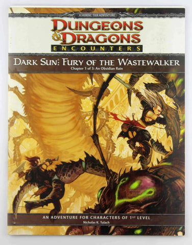 1/3 D&D Encounters Dark Sun Fury of the Wastewalker An Obsidian Rain, by Tulach  