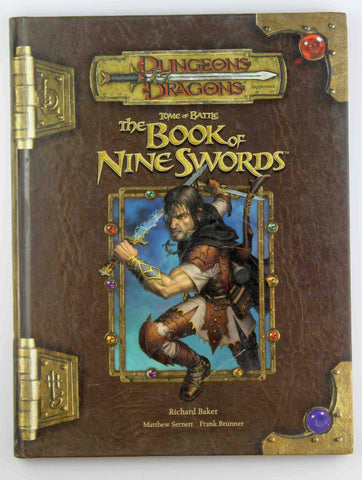 Tome of Battle: The Book of Nine Swords (Dungeons & Dragons d20 3.5 Fantasy Roleplaying), by Carriker Jr., Joseph, Brunner, Frank, Baker, Richard  