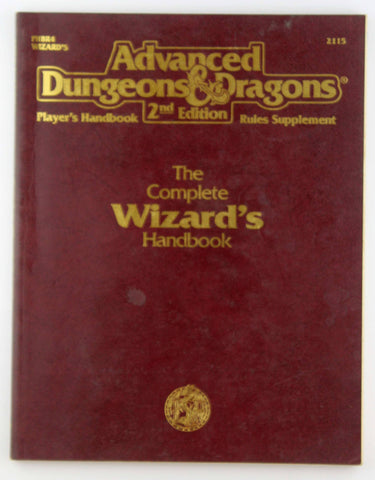 The Complete Wizard's Handbook, Second Edition (Advanced Dungeons & Dragons: Player's Handbook Rules Supplement #2115, by   