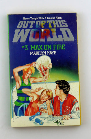 Max on Fire (Out of This World), by Kaye, Marilyn  