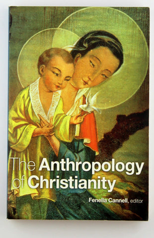 The Anthropology of Christianity, by   