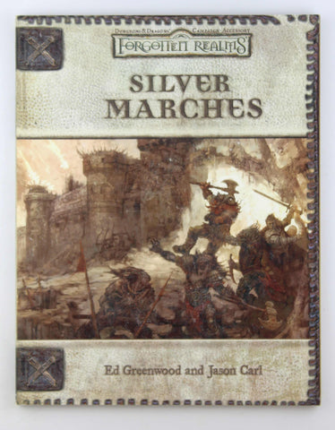 Silver Marches (Dungeons & Dragons d20 3.0 Fantasy Roleplaying, Forgotten Realms Accessory), by Greenwood, Ed, Carl, Jason  