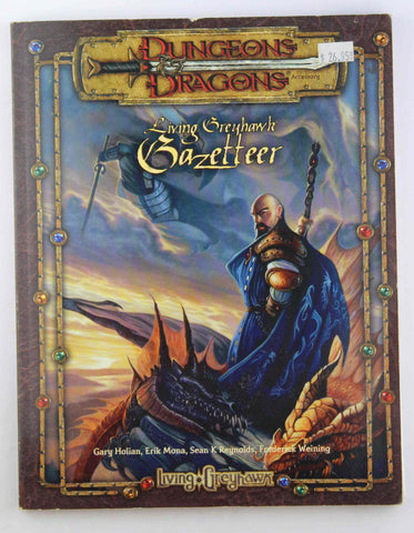 Living Greyhawk Gazetteer (Dungeons & Dragons: Living Greyhawk Campaign), by Erik Mona, Frederick Weining, Gary Holian, Sean K Reynolds  