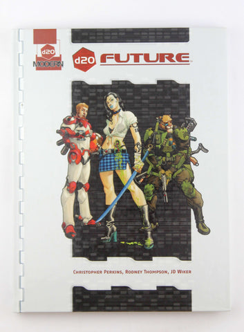 d20 Future: A d20 Modern Rules Supplement (d20 Modern Supplement), by Christopher Perkins, Rodney Thompson, J.D. Wiker  