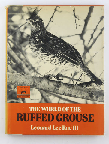 The World of the Ruffed Grouse,, by Rue, Leonard Lee  
