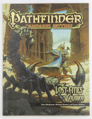 Lost Cities of Golarion (Pathfinder Campaign Setting), by Russ Taylor,Jason Nelson,Michael Kortes,Tim Hitchcock  