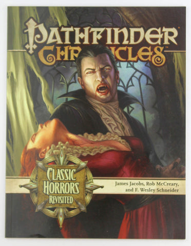 Pathfinder Chronicles: Classic Horrors Revisited (Pathfinder Chronicles Supplement), by Schneider, F. Wesley  